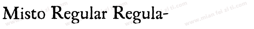 Misto Regular Regula字体转换